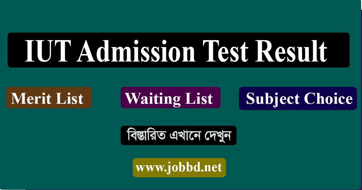 IUT Admission Test Result 2018-19